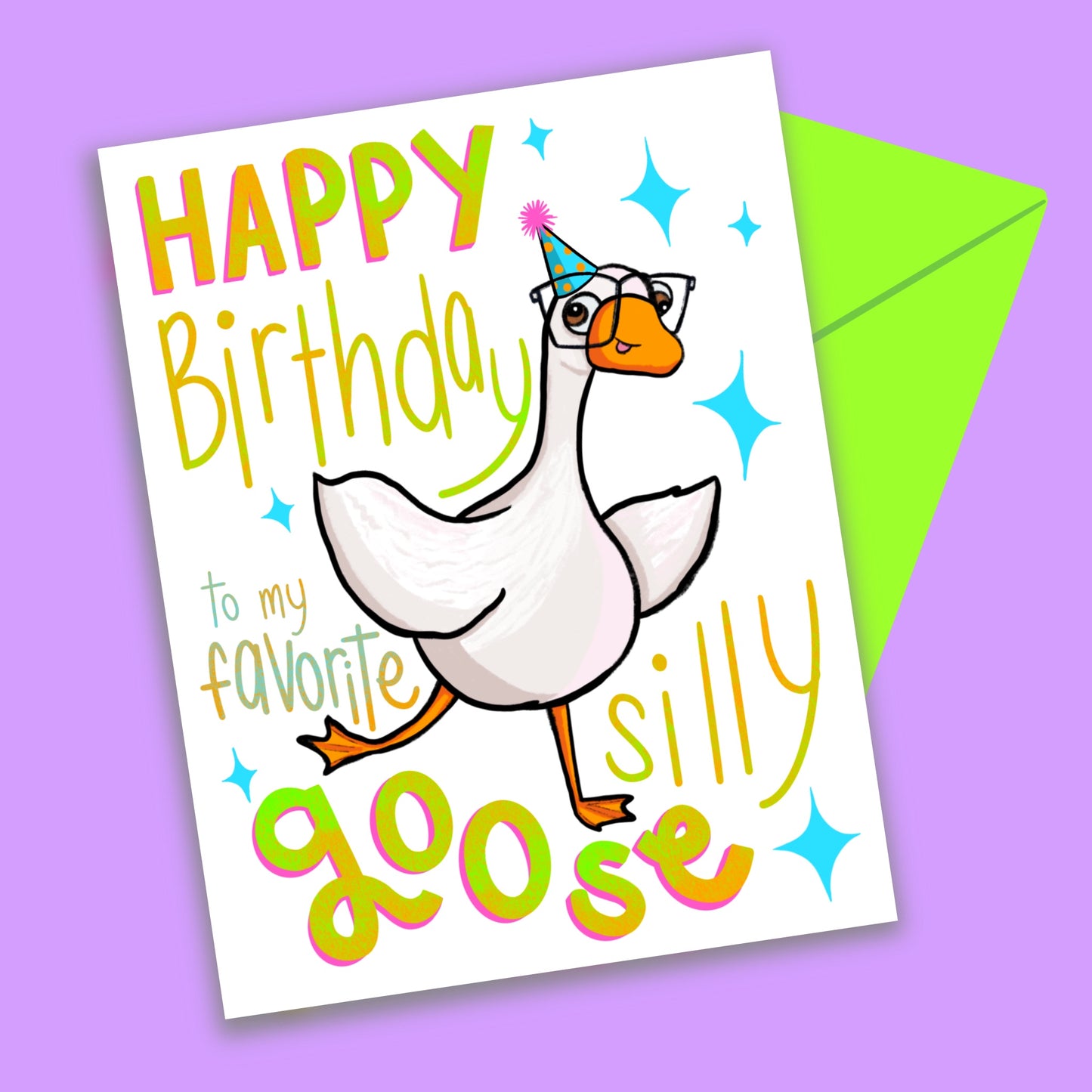 Silly Goose Birthday Greeting Card