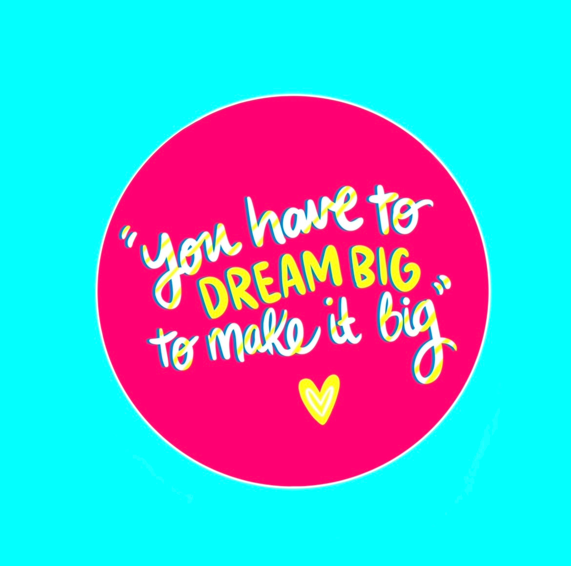 Dream Big Waterproof Vinyl Sticker