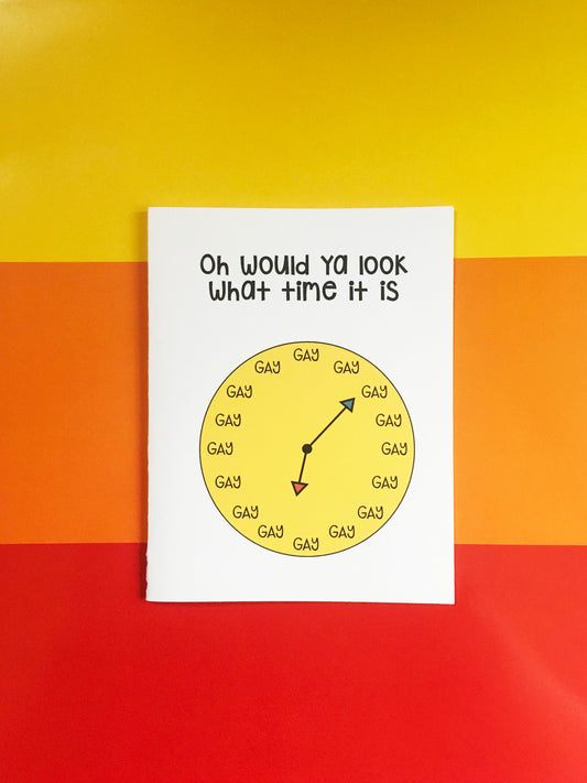 Gay Time Greeting Card