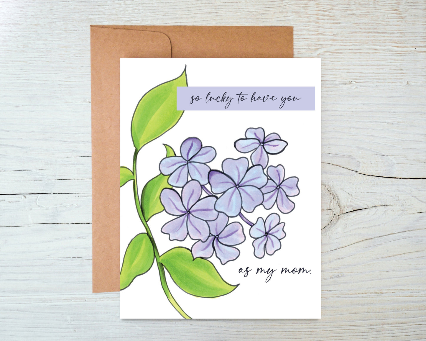So Lucky To Have You As My Mom Greeting Card