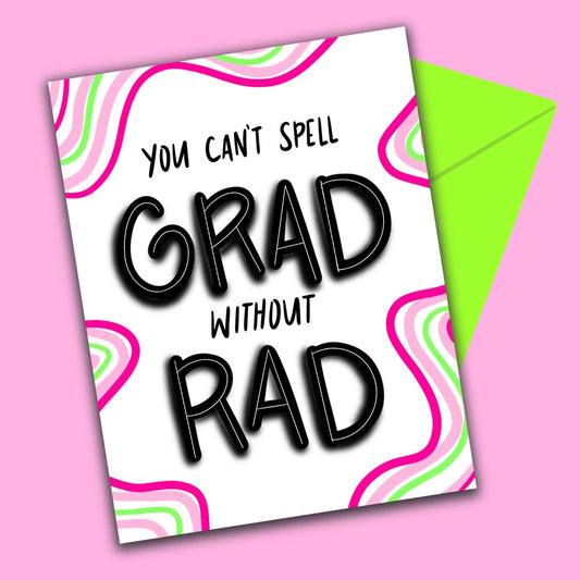 Rad Grad Greeting Card