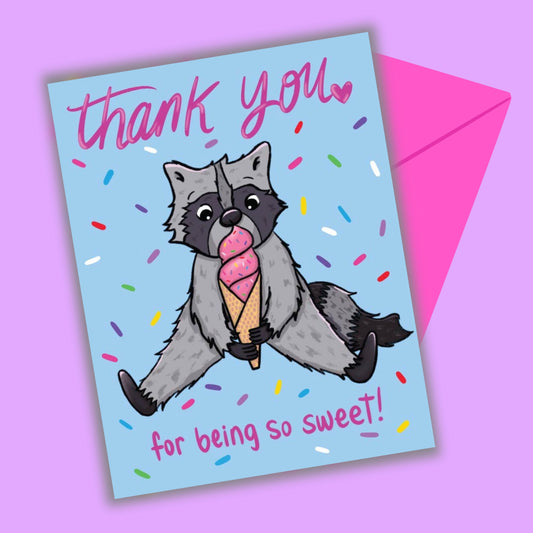 Thank You For Being So Sweet Greeting Card