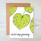 Never Stop Growing Greeting Card